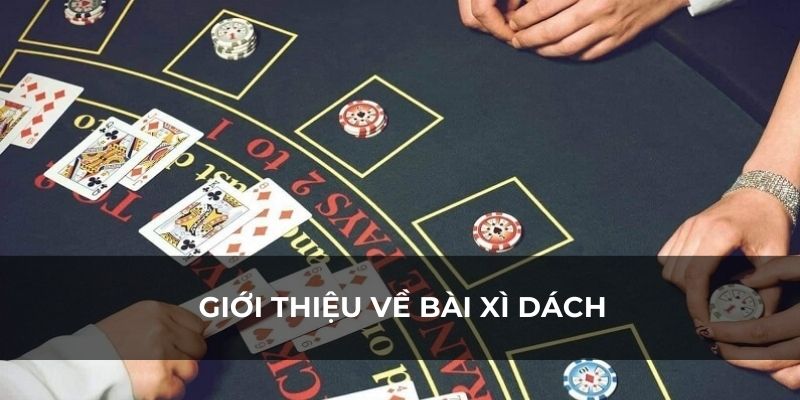 Hướng Dẫn Cách Chơi Xì Dách Online Tại BONWIN